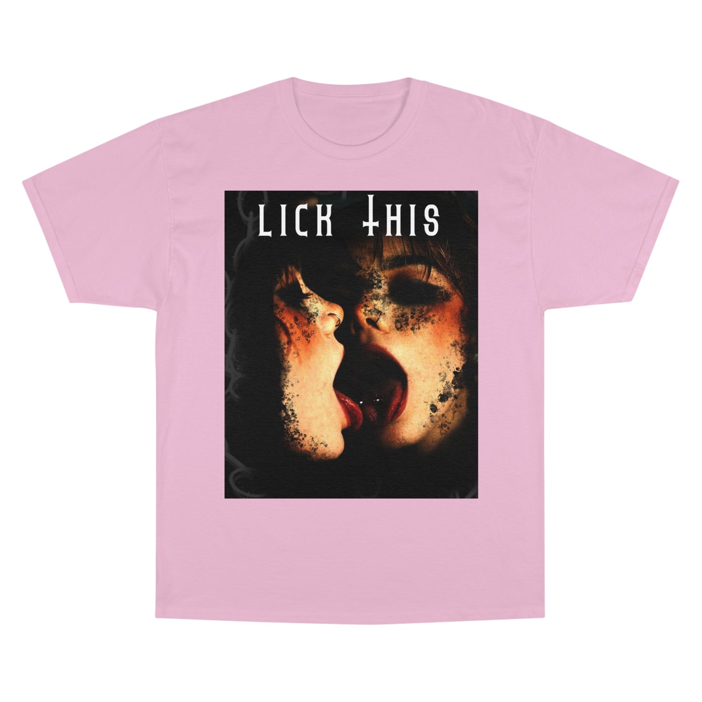 Lick This! Champion Tee